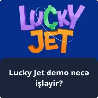 Lucky Jet demo necə işləyir?