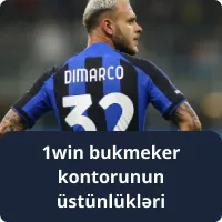 1win bukmeker kontorunun üstünlükləri